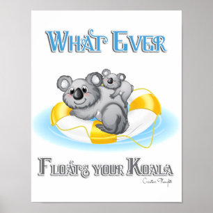 NIEDLICH Was auch immer Ihren Koala schweben lässt Poster