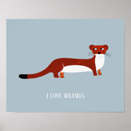 Niedlich Weasel Poster