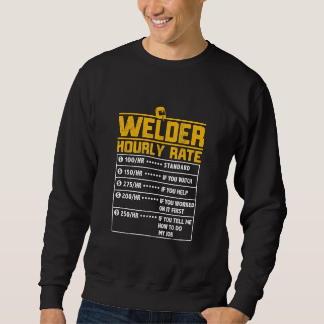 Niedlich Welder Funny Hourrate | Geschenk für Weld Sweatshirt (Vorderseite)