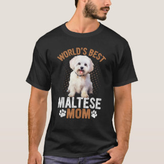 Niedlich World Best Maltese Mama Mama Dog Lovers M T-Shirt
