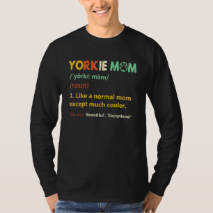 Niedlich Yorkie Mama Yorkshire Terrier Dog T-Shirt