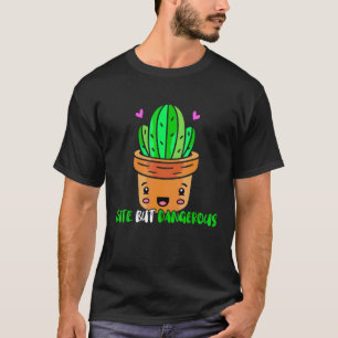 Niedliche, aber gefährliche Kakteen Spiny Pflanze T-Shirt