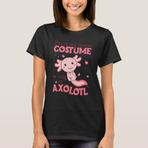 niedliche axolotale das ist mein menschliches Kost T-Shirt