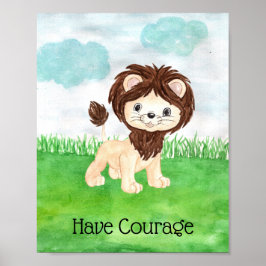 Niedliche Baby Lion haben Mut Quote Kinderzimmer Poster