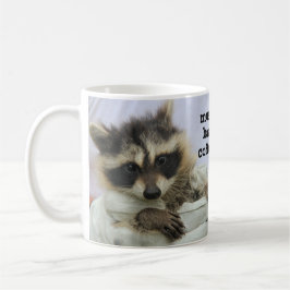 Niedliche Babyraccoon-Kaffee-Tasse, Muss Haz Tasse