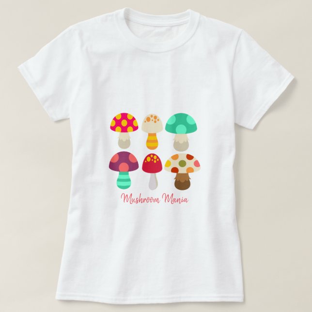 Niedliche bunt Pilze zitieren T - Shirt (Design vorne)