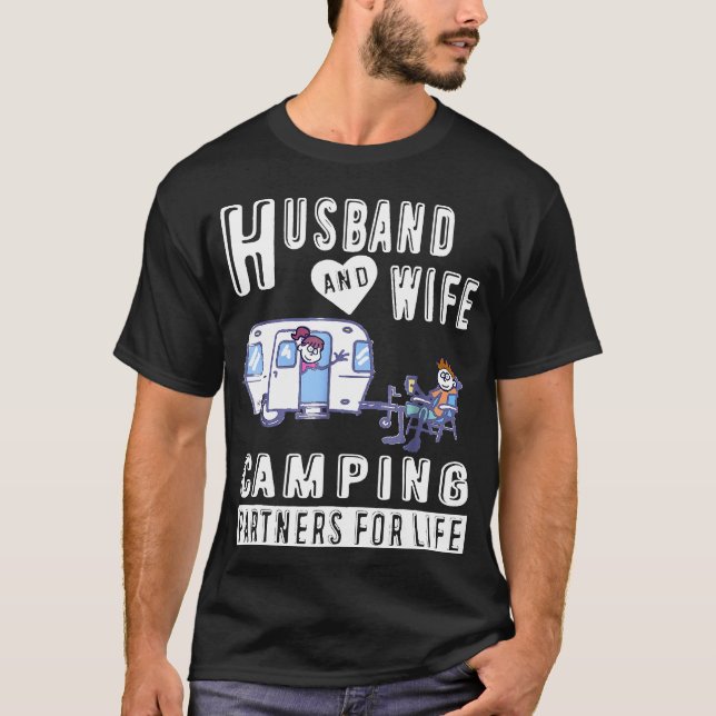 Niedliche Camping- und Ehefrau-Partner für Leben C T-Shirt (Vorderseite)