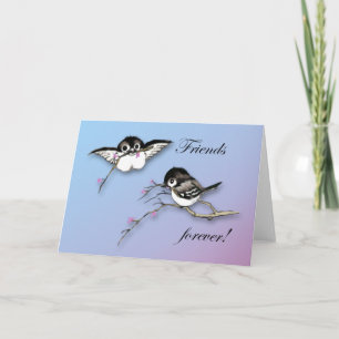 Niedliche Chickadees Card Friends Forever Karte