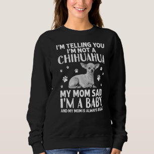 Niedliche Chihuahua für Frauen Mama Hund züchten C Sweatshirt