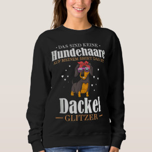 Niedliche Dackel Muttermilch für Frauen Sweatshirt