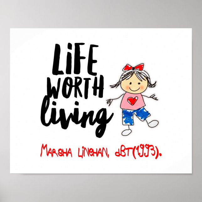 Niedliche DBT Linehan Life Worth | BPD Therapeut Poster (Vorne)