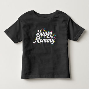 Niedliche Design Typografie Super Mommy Kleinkind T-shirt