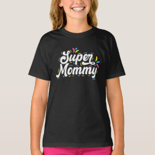 Niedliche Design Typografie Super Mommy T-Shirt