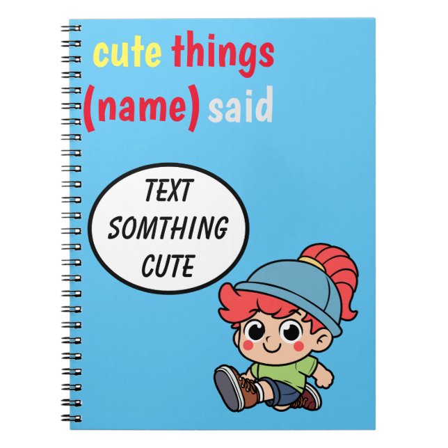 Niedliche Dinge, die mein Kind sagte Notebook Notizblock (Vorderseite)
