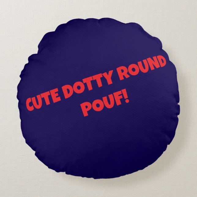 NIEDLICHE DOTTY ROUND POUFs! Rundes Kissen (Vorderseite)
