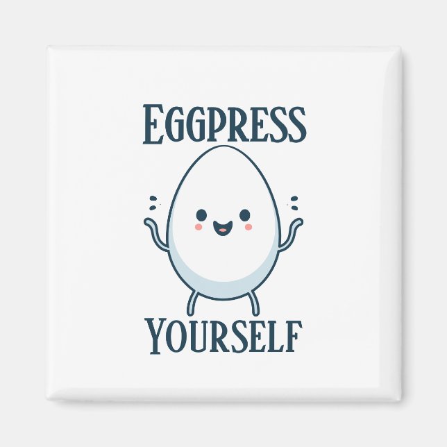 Niedliche "Eggpress Yourself" Funny Pun Magnet (Vorne)