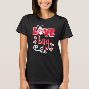 Niedliche Erklärung Valentinstag Liebe Bug Herz T-Shirt