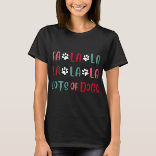 Niedliche Fa la Lots Hunde Weihnachten Hund Liebe T-Shirt