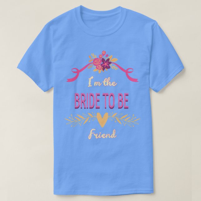 Niedliche Freundschaftsbräute für Bacheloretin T-Shirt (Design vorne)
