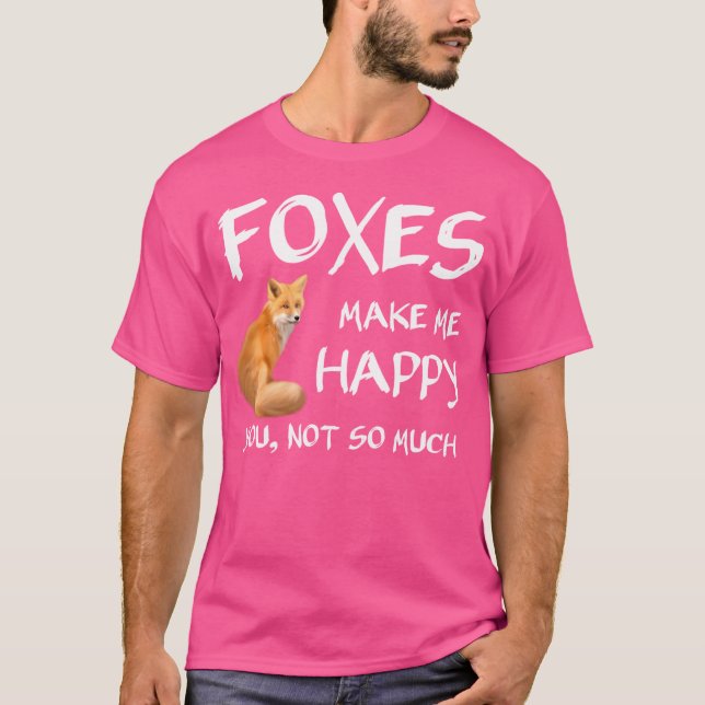 Niedliche Füchse machen mich glücklich Fox T-Shirt (Vorderseite)
