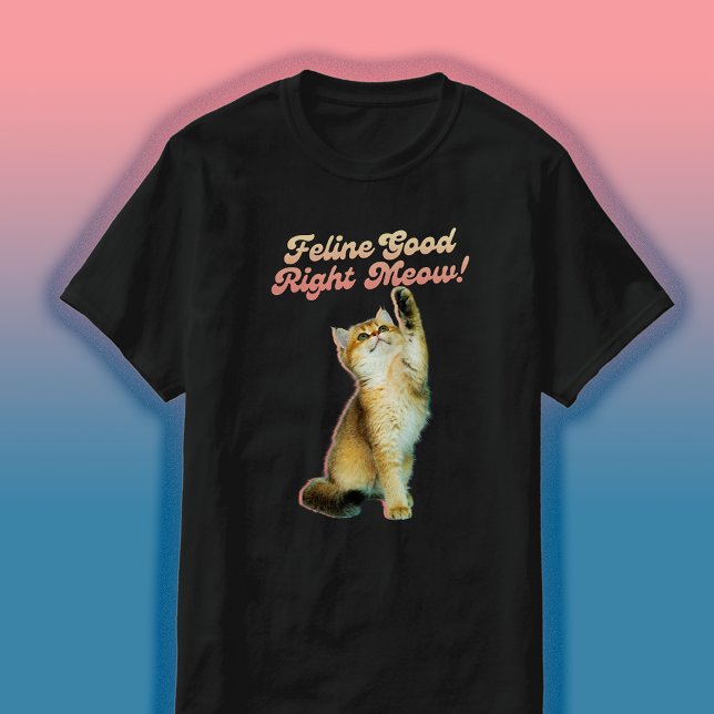 Niedliche Funny Cat Typografie mit Playful Kitten T-Shirt (Zazzle Cute Funny Cat Typography with Playful Kitten Tees-Shirt, Fun Pun Sarcastic Humor LOL Cat Mom)