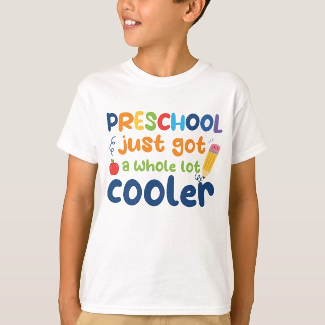 Niedliche Funny Design Preschool Got nur viel Cool T-Shirt (Vorderseite)