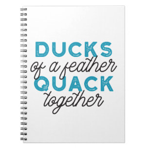 Niedliche Funny Ducks Puns Zitat Design Notizblock