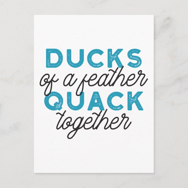 Niedliche Funny Ducks Puns Zitat Design Postkarte (Vorderseite)
