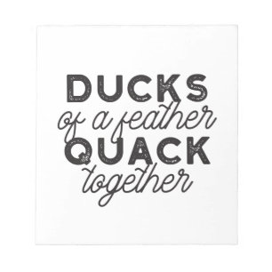 Niedliche Funny Ducks Zitat II Notizblock