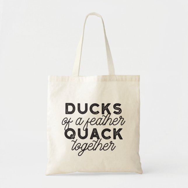 Niedliche Funny Ducks Zitat II Tragetasche (Vorne)