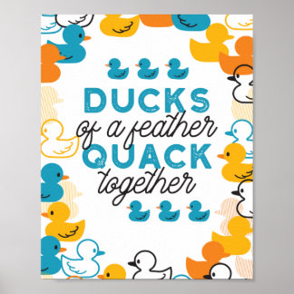Niedliche Funny Ducks Zitat Poster