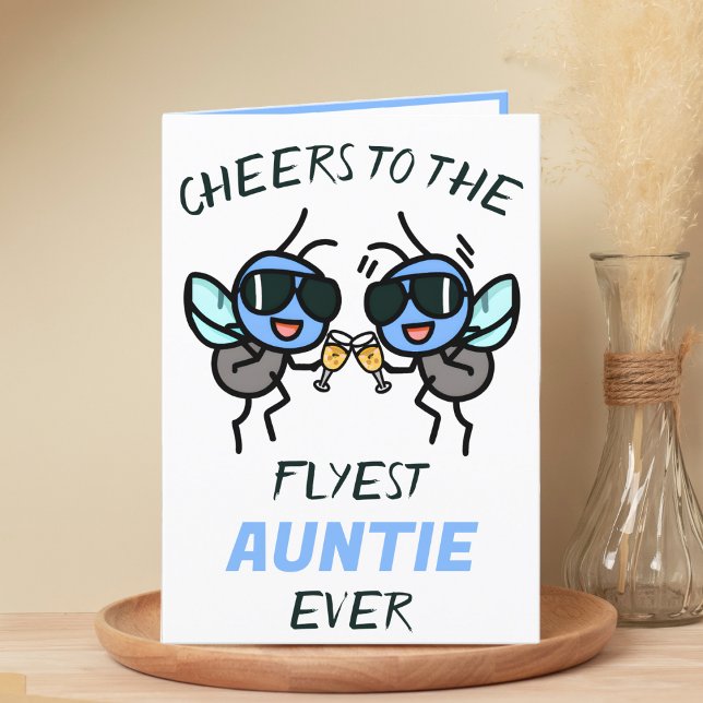 Niedliche Funny Fly Pantoletten auf Tante Happy Ge Dankeskarte (funny cheers to the flyest aunt birthday card with two flies wearing sunglasses giving a toast)