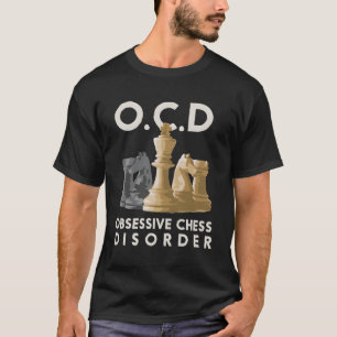 Niedliche Funny Ocd Obsessive Schachstörung Gesche T-Shirt