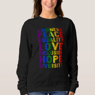 Niedliche Gays Gay Kindness Peace Liebe Equality H Sweatshirt
