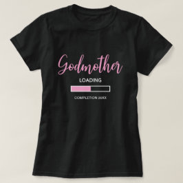 Niedliche Godmutter Ladung Abschluss 2021 Baby Gir T-Shirt