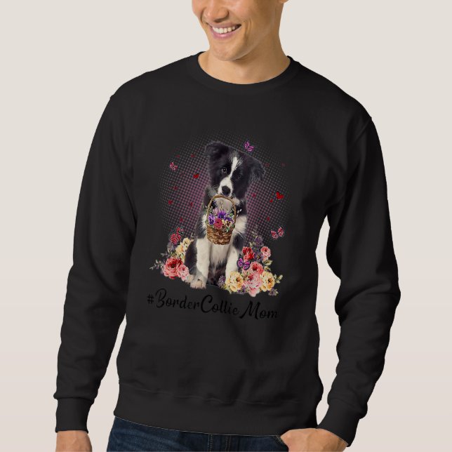 Niedliche Grenz-Collie Mama Blume Glücklicher Mutt Sweatshirt (Vorderseite)