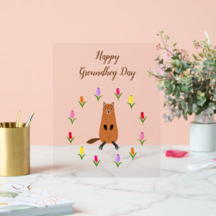 Niedliche Groundhog- und Tulip-Blume Acrylschild