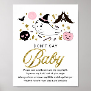 Niedliche Halloween-Kinderdusche Sage kein Baby-Ze Poster
