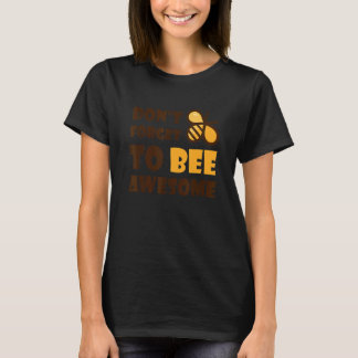 Niedliche Hummeln Vergiss nicht, Phantastisch 1 zu T-Shirt