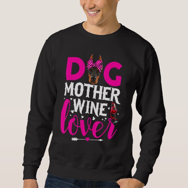 Niedliche Hundelmutter Doberman Hundstag Muttertag Sweatshirt (Vorderseite)