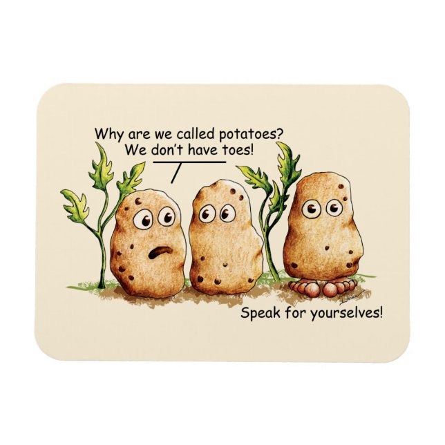 Niedliche Kartoffeln haben Zehen Funny Potato Pun Magnet (Horizontal)