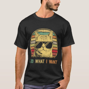 Niedliche Katze Ich tue, was ich Ca Cat Gewollt T-Shirt