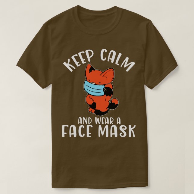Niedliche Katze mit Gesichtsmaske Behalte ruhig un T-Shirt (Design vorne)
