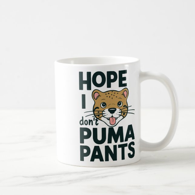 Niedliche Katze Pun Hope ich Puma Pants Cartoon De Kaffeetasse (Rechts)