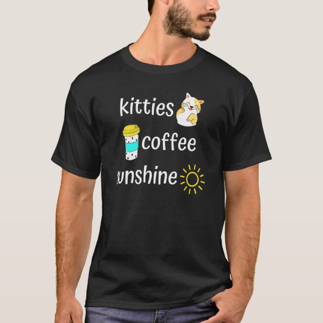 Niedliche Katzen Kaffee und Sonnenschein für Männe T-Shirt (Vorderseite)