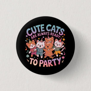 Niedliche Katzen sind immer bereit zum Party und z Button