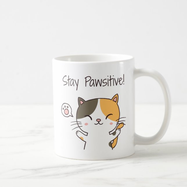 Niedliche Kitty Cat Bleibe Pawsitive Puppe Kaffeetasse (Rechts)