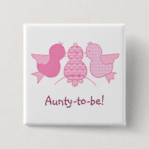 Niedliche kleine rosa Tante zu sein, Birds Baby Du Button