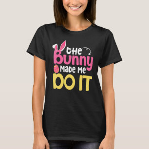 Niedliche Kleinkinder Ostern Der Hase hat mich daz T-Shirt
