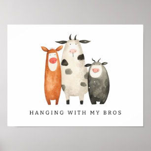 Niedliche Kühe mit meinen Bros Poster